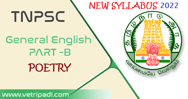 TNPSC General English  | About the Author from 25 Poem Study Materials 2022 | Part-B (POETRY)
