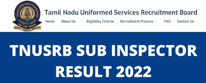 TNUSRB SI Result 2022 Out – tnusrb.tn.gov.in – Download PDF
